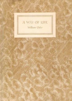 A way of life: An address delivered to Yale students on the evening of Sunday, April 20th, 1913,