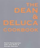 The Dean and DeLuca Cookbook