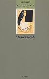 Cover of Music's Bride by Marius Kociejowski 0856463183