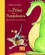 Der Prinz von Pumpelonien: Ein M�rchen zum Vorlesen