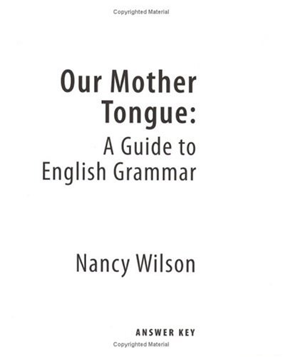 Our Mother Tongue: A Guide to English Grammar (Answer Key)