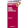 Zagatsurvey 2002 London Restaurants (Zagatsurvey: London Restaurants)