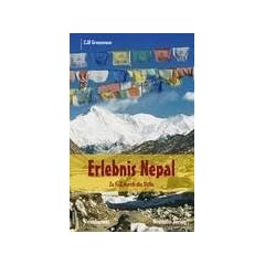 Erlebnis Nepal: Zu Fu� durch die Stille