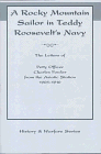 A Rocky Mountain Sailor In Teddy Roosevelt's Navy (History & Warfare)