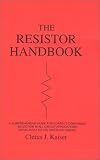 The Resistor Handbook