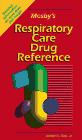 Mosby s Respiratory Care Drug Reference