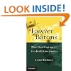 Lawyer Barons: What Their Contingency Fees Really Cost America
