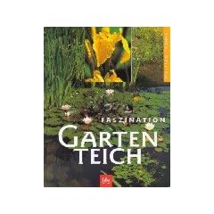 Faszination Gartenteich. Sonderausgabe