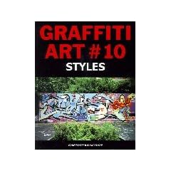 Graffiti Art, Bd.10, Styles