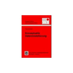 Konzeptuelle Datenmodellierung (Teubner Reihe Wirtschaftsinformatik)