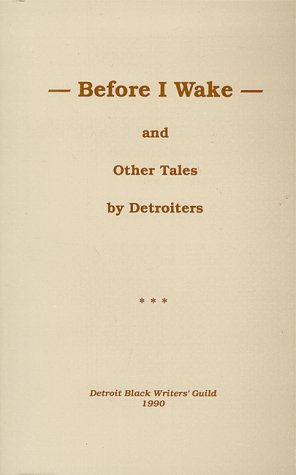 Before I Wake and Other Tales by Detroiters