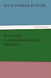 Philo Gubb, Correspondence-School Detective