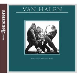 Van Halen -  Women and Children First