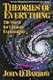 Theories of Everything: The Quest for Ultimate Explanation