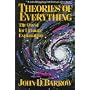 Theories of Everything: The Quest for Ultimate Explanation
