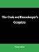 The Cook and Housekeeper's Complete and Universal Dictionary; Including a System