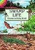 Swamp Life Sticker Activity Book (Dover Little Activity Books)