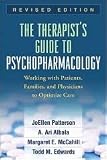 The Therapist s Guide to Psychopharmacology, Revised Edition: Working with Patients, Families, and Physicians to Optimize Care