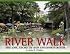 River Walk: The Epic Story of San Antonio's River