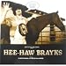 Thud Rumble Flare: Hee Haw Brayks Vinyl