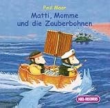 Matti, Momme und die Zauberbohnen - CD. - Paul Maar