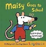 Books : Maisy Goes to School (Maisy)