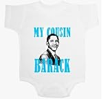 My Cousin Barack Baby Ultrasoft Onesie