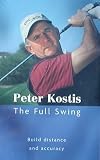 Peter Kostis -- Full Swing