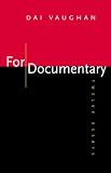 For Documentary: Twelve Essays