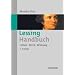 Lessing-Handbuch: Leben - Werk - Wirkung
