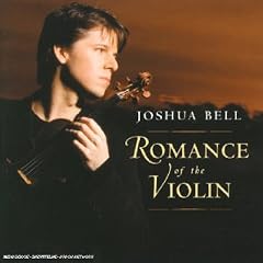 Romance Of The Violin - Oeuvres de Mozart, Debussy, Massenet, Bellini ...