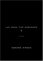 Lay Back the Darkness: Poems