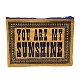 Blue Q Zipper Pouch You Are My Sunshine