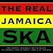 The Real Jamaica Ska