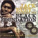 Jack Ruby Presents The Black Foundation