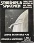 Starships & Spacemen: Carry Out Missions in the Final Frontier