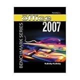 Microsoft Office 2007 Windows XP edition (Benchmark Series)