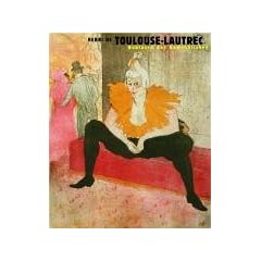 Henri de Toulouse-Lautrec. Noblesse des Gew�hnlichen. Die Sammlung des Kupferstich-Kabinetts Dresden