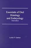 Essentials of Oral Histology and Embryology