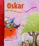 Oskar oder Was wäre wenn .?
