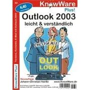 Outlook 2003 leicht & verständlich. Termine, Kontakte, E-Mail mit Outlook 2003 (Broschiert)