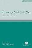 Consumer Credit Act 2006 : a guide to the new law