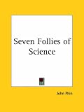 Seven Follies of Science