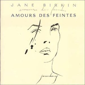 Jane Birkin - Amours des feintes - Zortam Music