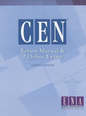 CEN Review Manual and 2 Online Exams   [CEN REVIEW MANUAL & 2 ONLIN-4E] [Paperback]