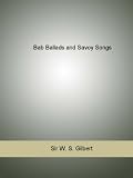 Bab Ballads and Savoy Songs