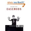 Casemods Baubericht CM10