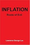 Inflation: Roots of Evil