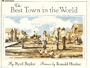 The Best Town in the World