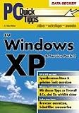 PC Quick Tipps Windows XP und Service Pack 2. stöbern - nachschlagen - anwenden